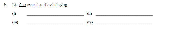 List-four-examples-of-credit-buying-Junior Cycle Home Economics-Question 9-2006.png