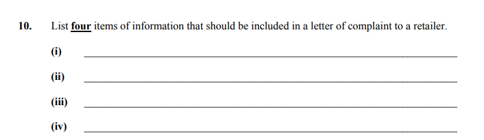 List-four-items-of-information-that-should-be-included-in-a-letter-of-complaint-to-a-retailer-Junior Cycle Home Economics-Question 10-2008.png