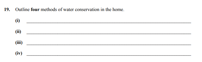 Outline-four-methods-of-water-conservation-in-the-home-Junior Cycle Home Economics-Question 19-2014.png