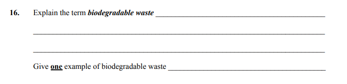 Explain-the-term-biodegradable-waste----Give-one-example-of-biodegradable-waste-Junior Cycle Home Economics-Question 16-2009.png