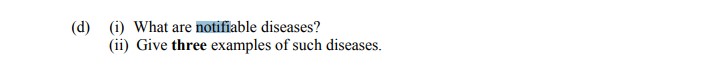 What-are-notifiable-diseases?--Give-three-examples-of-such-diseases.-Leaving Cert Agricultural Science-Question d-2016.png