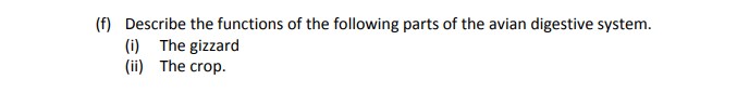 Describe-the-functions-of-the-following-parts-of-the-avian-digestive-system-Leaving Cert Agricultural Science-Question f-2018.png