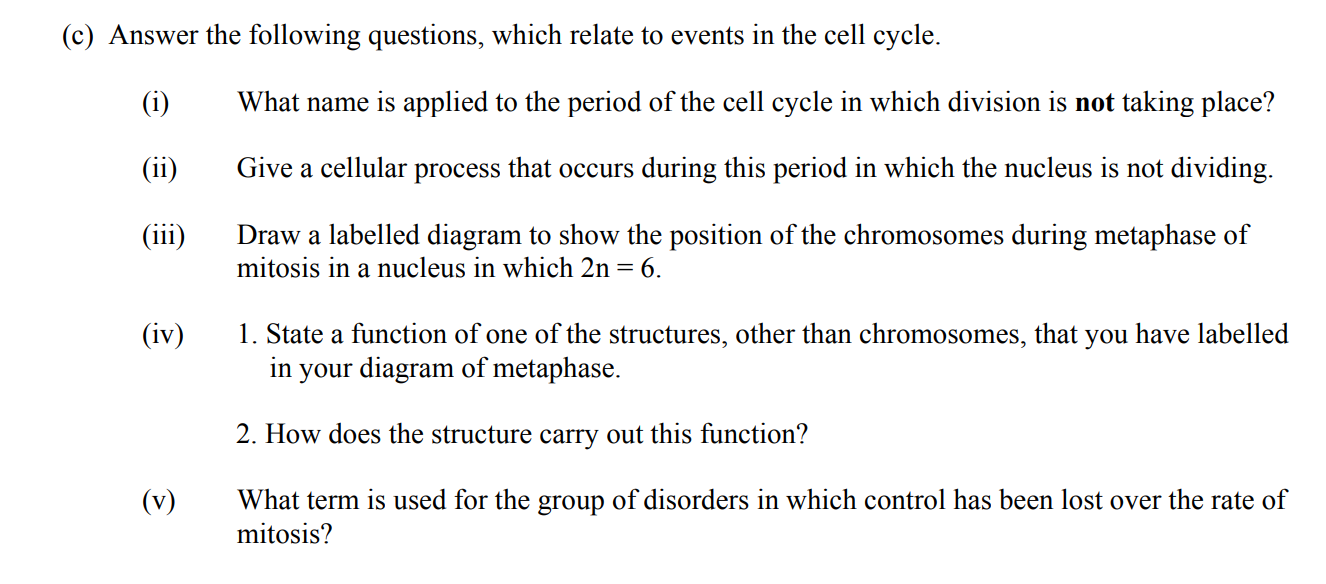 Answer-the-following-questions,-which-relate-to-events-in-the-cell-cycle-Leaving Cert Biology-Question c-2013.png