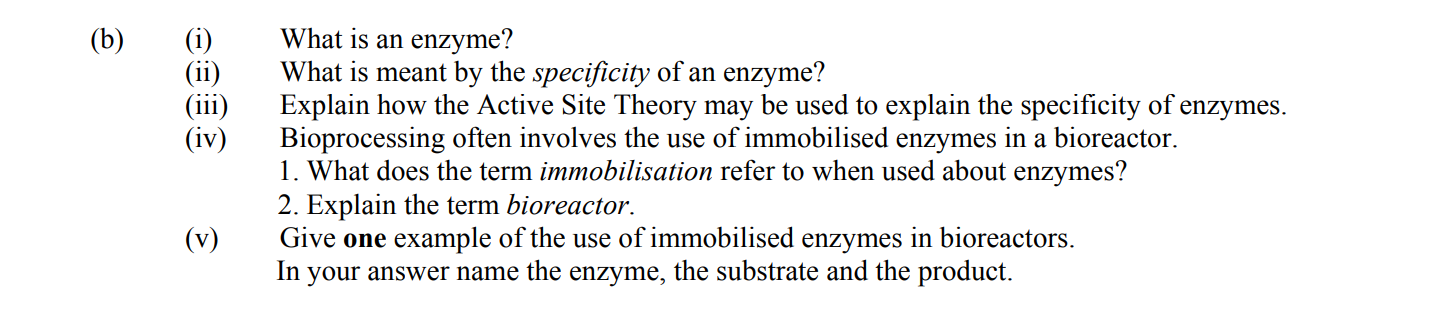 What-is-an-enzyme?-What-is-meant-by-the-specificity-of-an-enzyme?-Explain-how-the-Active-Site-Theory-may-be-used-to-explain-the-specificity-of-enzymes-Leaving Cert Biology-Question 14(b)-2010.png