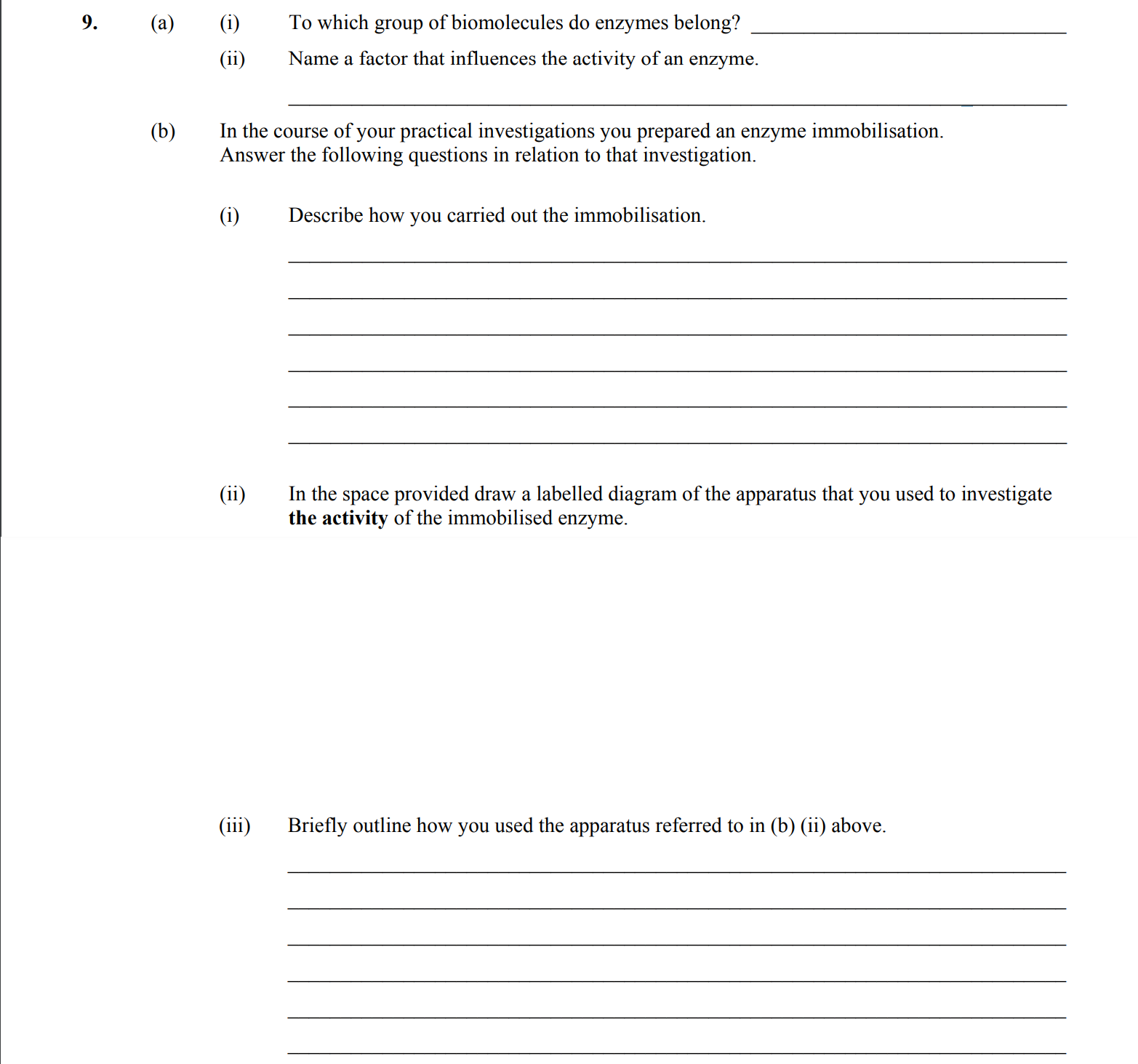 9.-(a)---(i)-To-which-group-of-biomolecules-do-enzymes-belong?---_________________________________________----(ii)-Name-a-factor-that-influences-the-activity-of-an-enzyme-Leaving Cert Biology-Question 9-2009.png