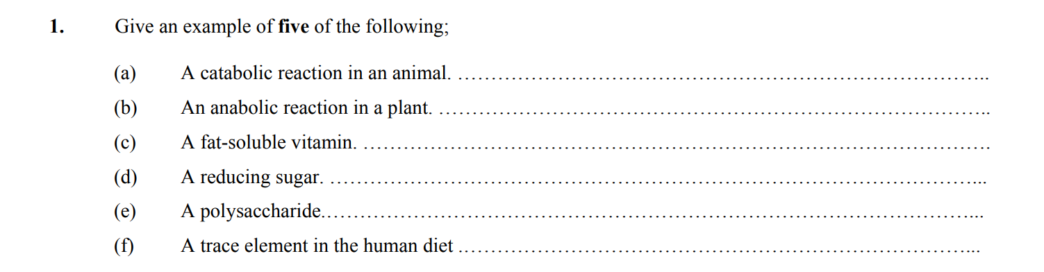 Give-an-example-of-five-of-the-following;--(a)-A-catabolic-reaction-in-an-animal-Leaving Cert Biology-Question 1-2007.png