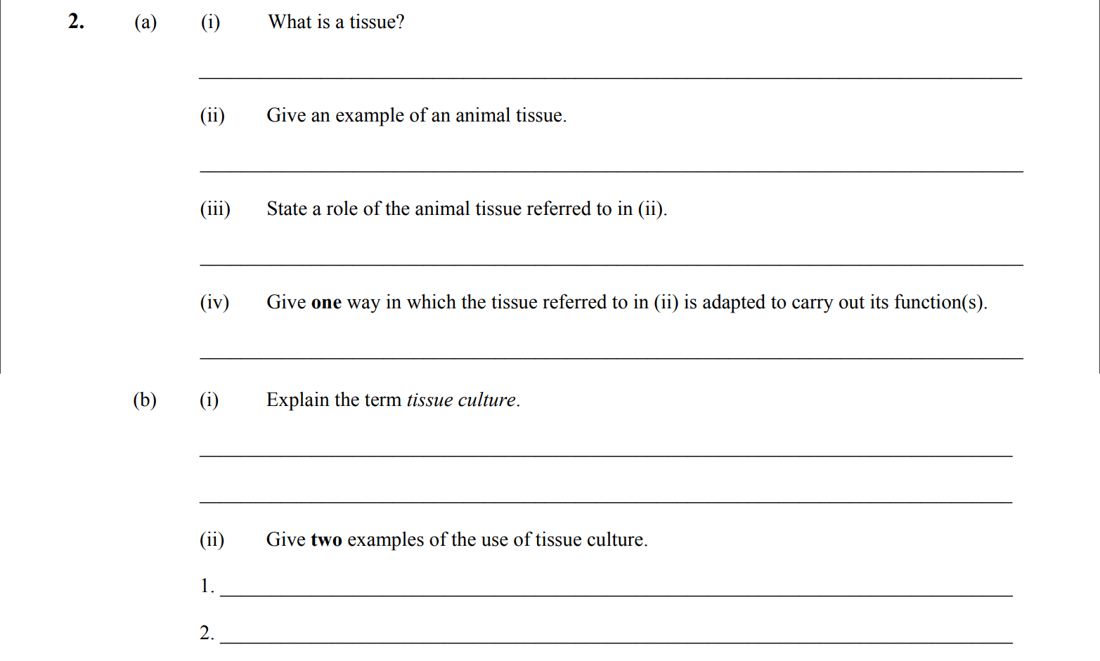 (a)-(i)-What-is-a-tissue?--(ii)-Give-an-example-of-an-animal-tissue-Leaving Cert Biology-Question 2-2012.png
