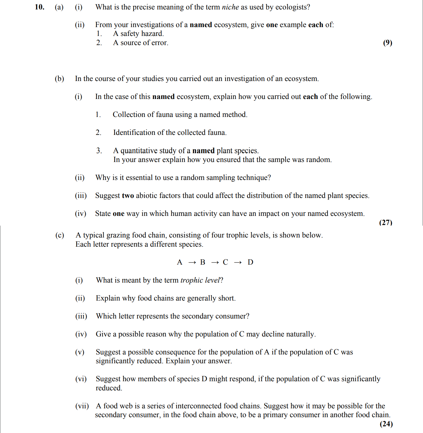 10.-(a)-(i)-What-is-the-precise-meaning-of-the-term-niche-as-used-by-ecologists?---(ii)-From-your-investigations-of-a-named-ecosystem,-give-one-example-each-of:---1-Leaving Cert Biology-Question 10-2016.png