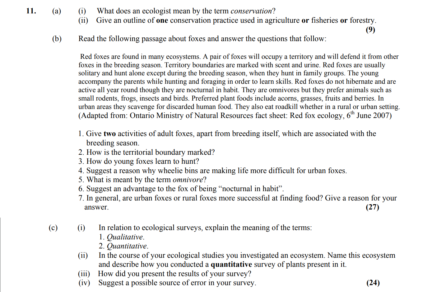 (a)-(i)-What-does-an-ecologist-mean-by-the-term-conservation?----(ii)-Give-an-outline-of-one-conservation-practice-used-in-agriculture-or-fisheries-or-forestry-Leaving Cert Biology-Question 11-2009.png