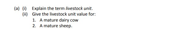 Explain-the-term-livestock-unit-Leaving Cert Agricultural Science-Question a-2007.png