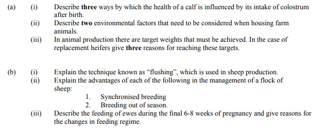 Describe-three-ways-by-which-the-health-of-a-calf-is-influenced-by-its-intake-of-colostrum-after-birth-Leaving Cert Agricultural Science-Question a-2006.png