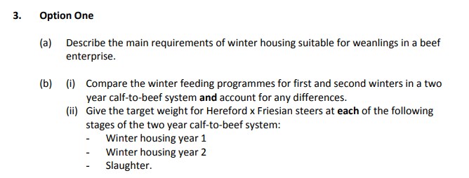Option-One--(a)-Describe-the-main-requirements-of-winter-housing-suitable-for-weanlings-in-a-beef-enterprise-Leaving Cert Agricultural Science-Question 3-2017.png