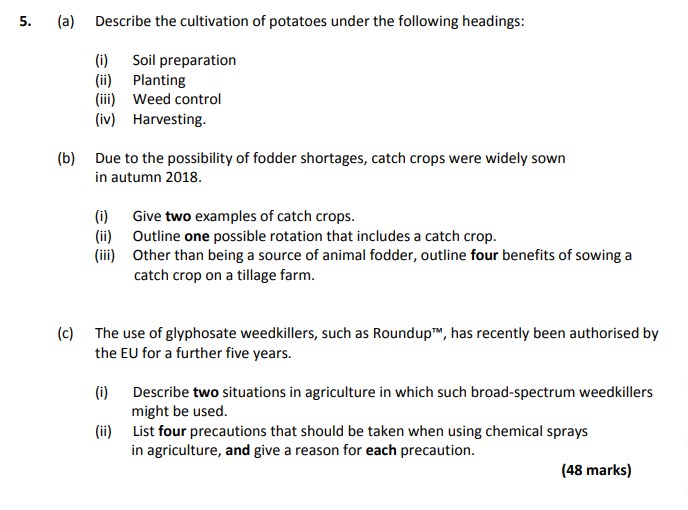 Describe-the-cultivation-of-potatoes-under-the-following-headings:--(i)-Soil-preparation-Leaving Cert Agricultural Science-Question 5-2019.png