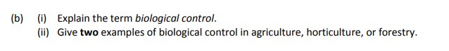 b-(i)-Explain-the-term-biological-control-Leaving Cert Agricultural Science-Question b-2017.png