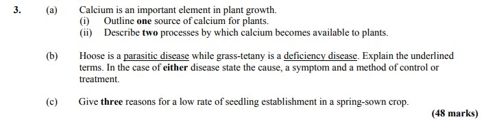 Calcium-is-an-important-element-in-plant-growth-Leaving Cert Agricultural Science-Question 3-2010.png