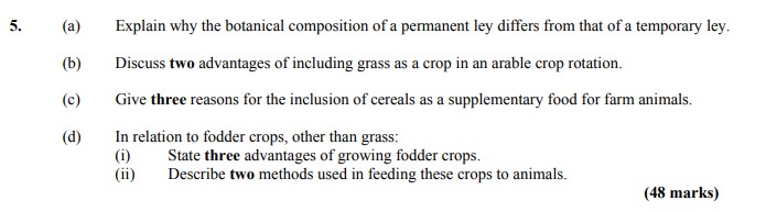 5.-(a)-Explain-why-the-botanical-composition-of-a-permanent-ley-differs-from-that-of-a-temporary-ley-Leaving Cert Agricultural Science-Question 5-2006.png