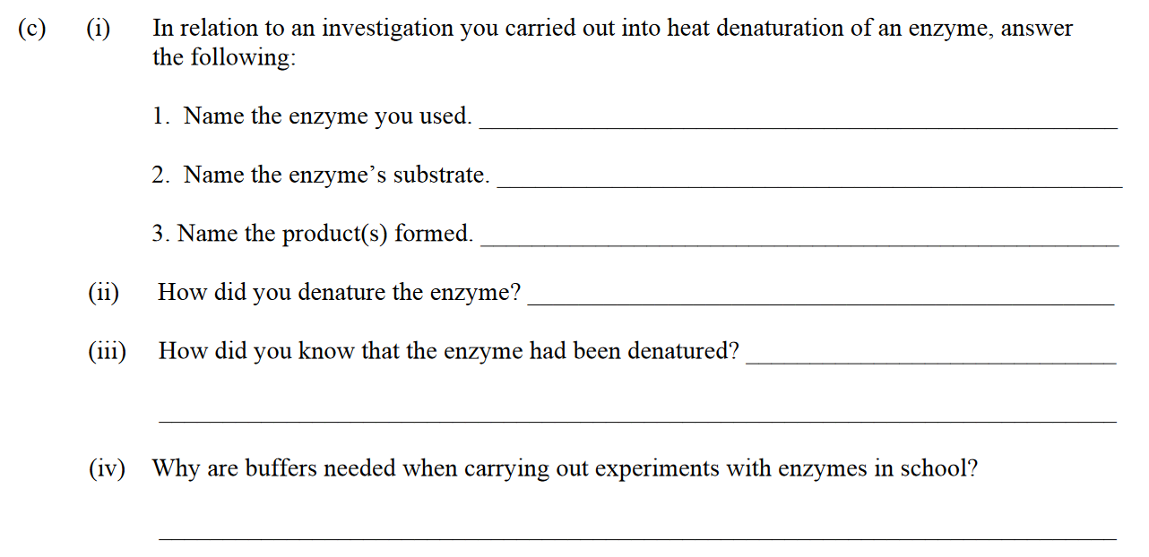 In-relation-to-an-investigation-you-carried-out-into-heat-denaturation-of-an-enzyme,-answer-the-following:--1-Leaving Cert Biology-Question c-2015.png