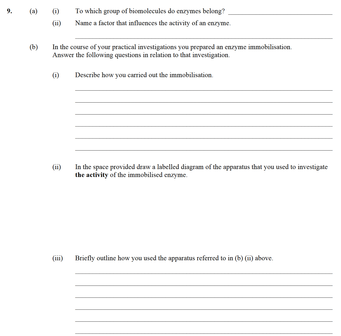 (a)--(i)-To-which-group-of-biomolecules-do-enzymes-belong?---(ii)-Name-a-factor-that-influences-the-activity-of-an-enzyme-Leaving Cert Biology-Question 9-2009.png