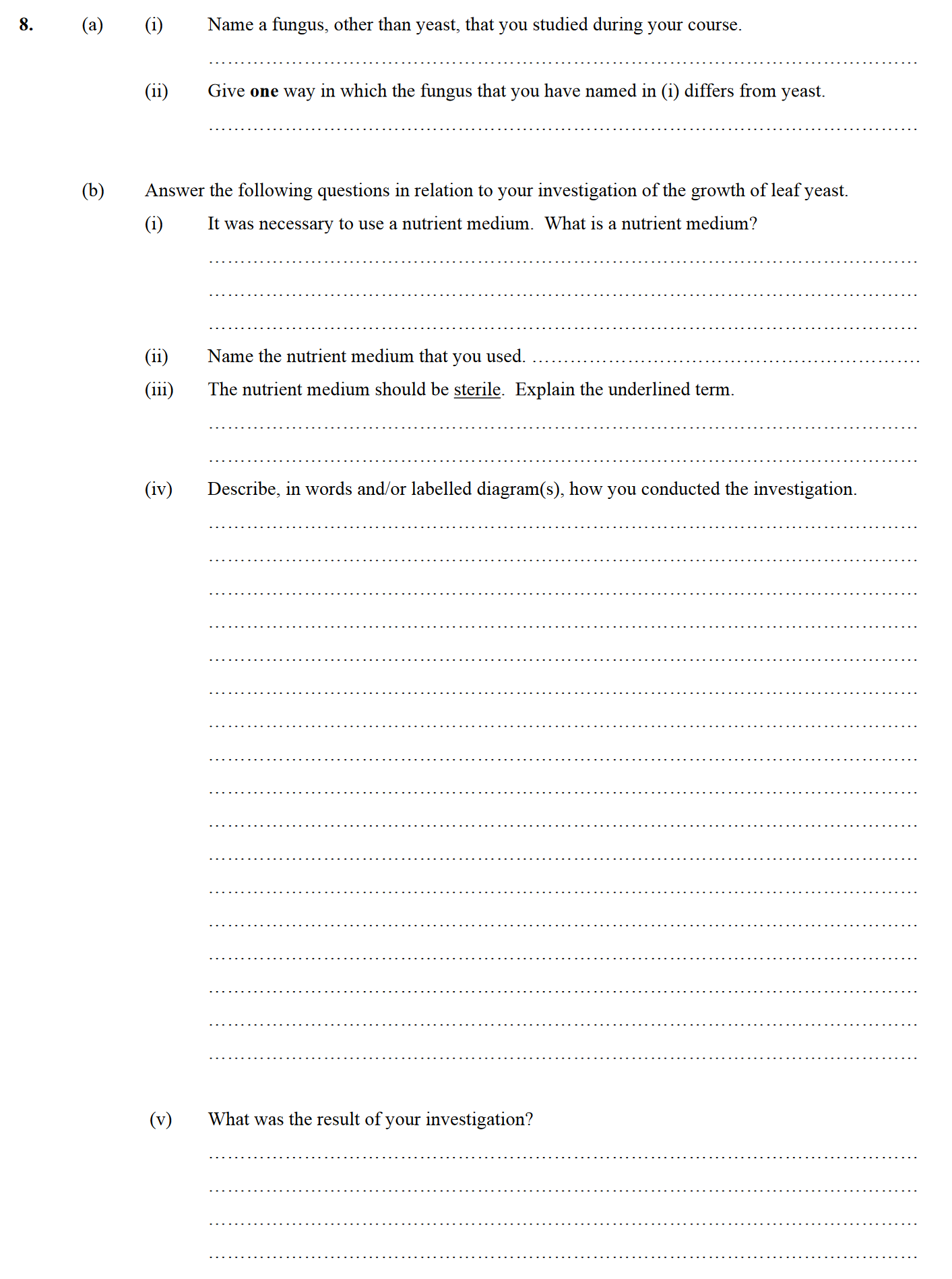 8.-(a)---(i)-Name-a-fungus,-other-than-yeast,-that-you-studied-during-your-course-Leaving Cert Biology-Question 8-2007.png