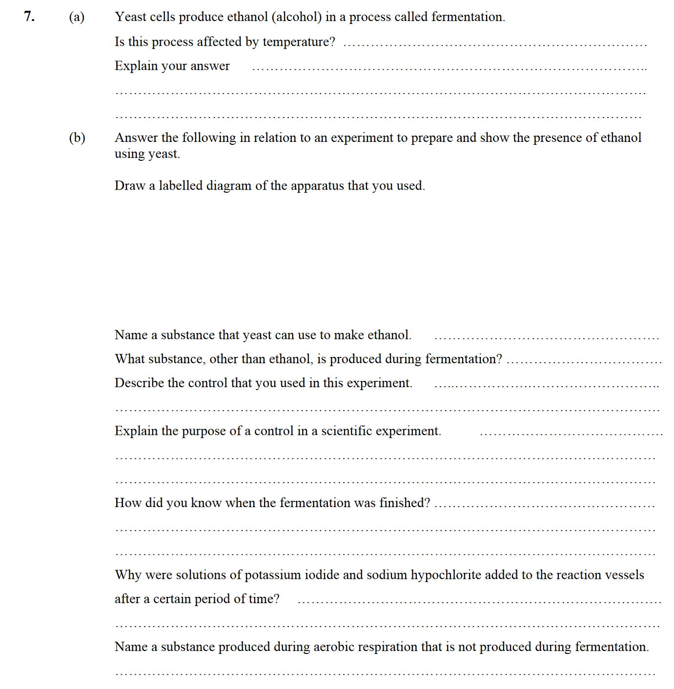 7.-(a)-Yeast-cells-produce-ethanol-(alcohol)-in-a-process-called-fermentation-Leaving Cert Biology-Question 7-2004.png