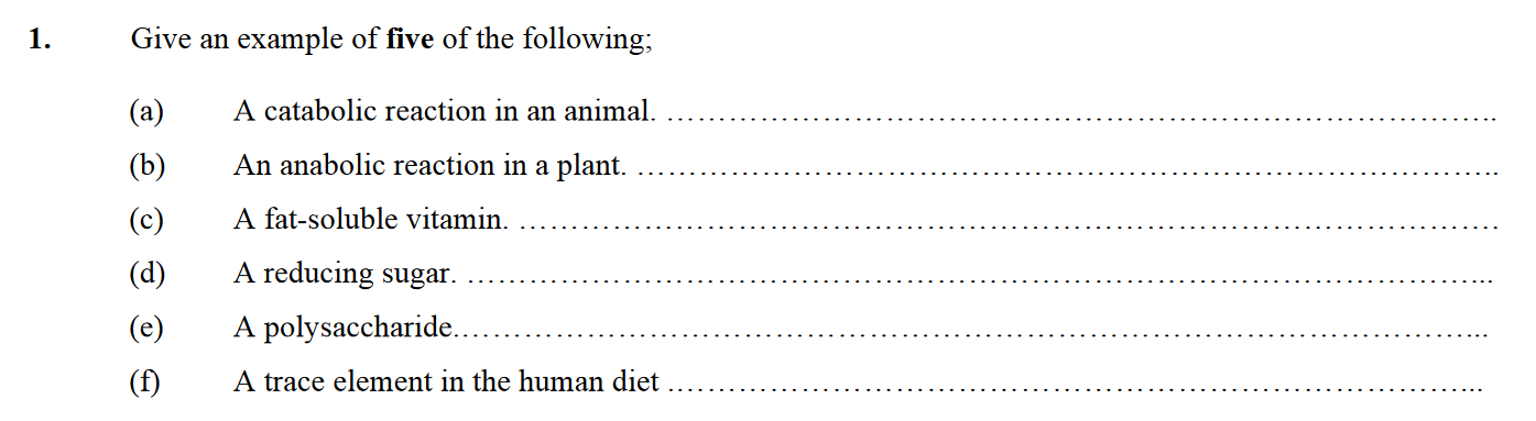 Give-an-example-of-five-of-the-following:--(a)-A-catabolic-reaction-in-an-animal-Leaving Cert Biology-Question 1-2007.png