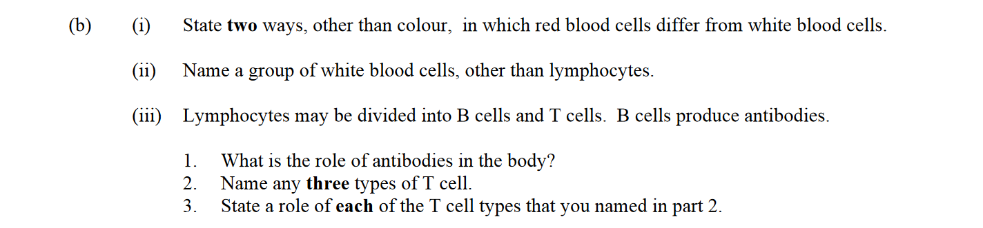 State-two-ways,-other-than-colour,-in-which-red-blood-cells-differ-from-white-blood-cells-Leaving Cert Biology-Question 15(b)-2012.png