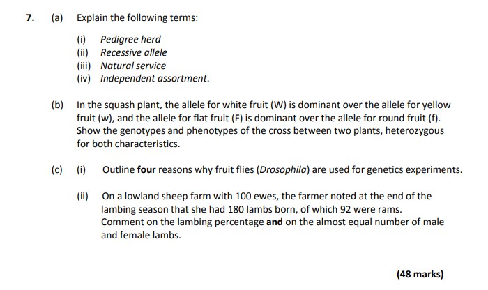 Explain-the-following-terms:--(i)-Pedigree-herd--(ii)-Recessive-allele--(iii)-Natural-service--(iv)-Independent-assortment-Leaving Cert Agricultural Science-Question 7-2019.png
