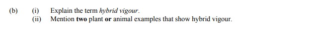 Explain-the-term-hybrid-vigour-Leaving Cert Agricultural Science-Question b-2009.png