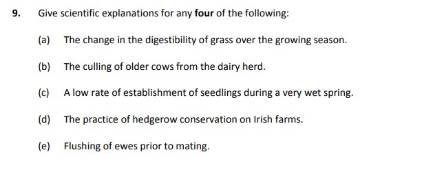 Give-scientific-explanations-for-any-four-of-the-following:--(a)-The-change-in-the-digestibility-of-grass-over-the-growing-season-Leaving Cert Agricultural Science-Question 9-2019.png