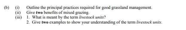 b)-(i)-Outline-the-principal-practices-required-for-good-grassland-management-Leaving Cert Agricultural Science-Question b-2015.png