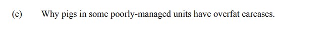 Why-pigs-in-some-poorly-managed-units-have-overfat-carcases.-Leaving Cert Agricultural Science-Question e-2013.png