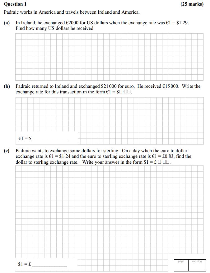 In-Ireland,-he-exchanged-€2000-for-US-dollars-when-the-exchange-rate-was-€1-=-$1.29-Leaving Cert Mathematics-Question 1-2015.png