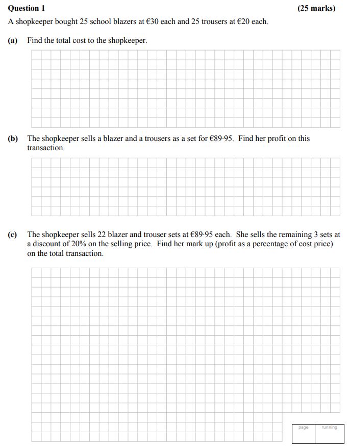 A-shopkeeper-bought-25-school-blazers-at-€30-each-and-25-trousers-at-€20-each-Leaving Cert Mathematics-Question 1-2014.png