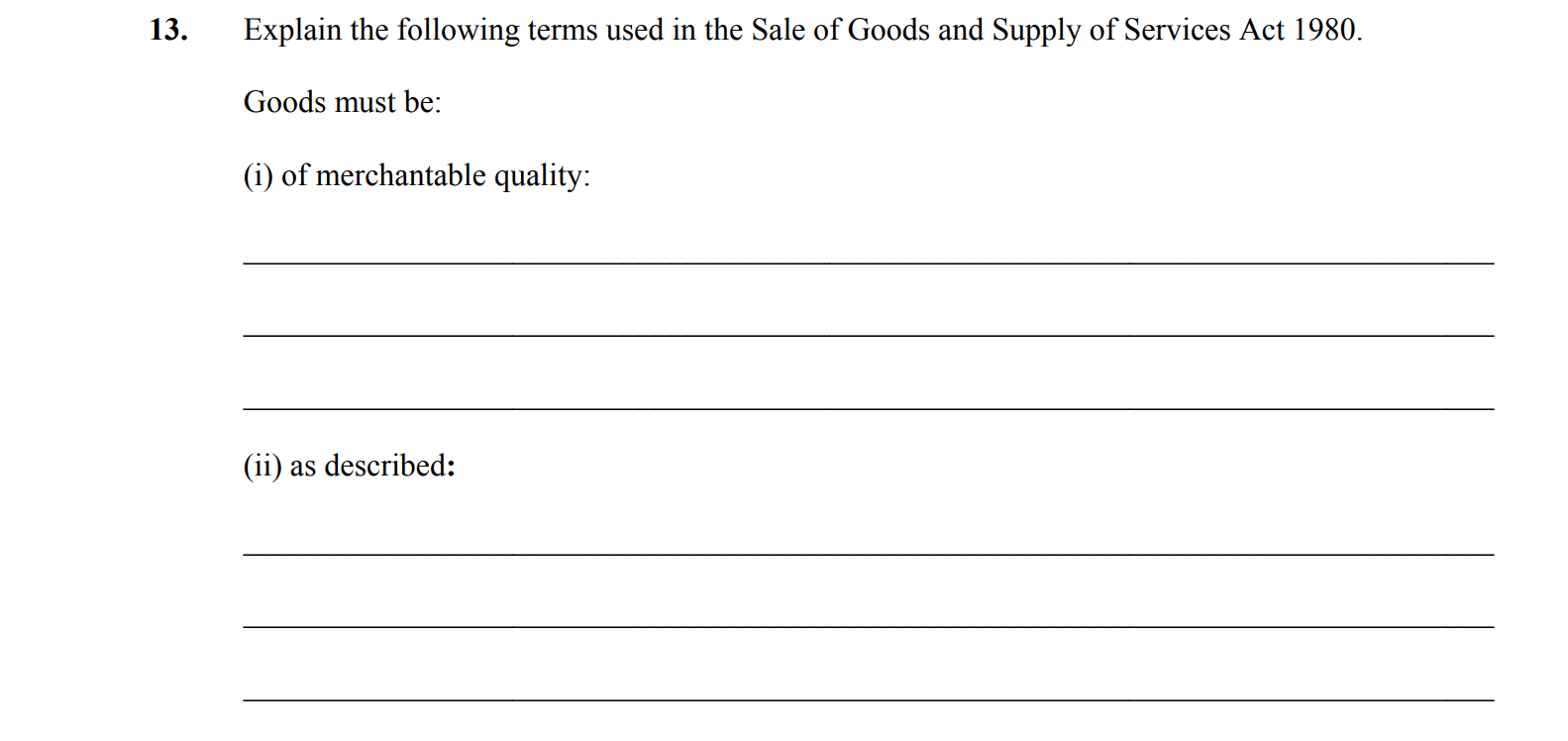 Explain-the-following-terms-used-in-the-Sale-of-Goods-and-Supply-of-Services-Act-1980-Leaving Cert Business-Question 13-2009.png