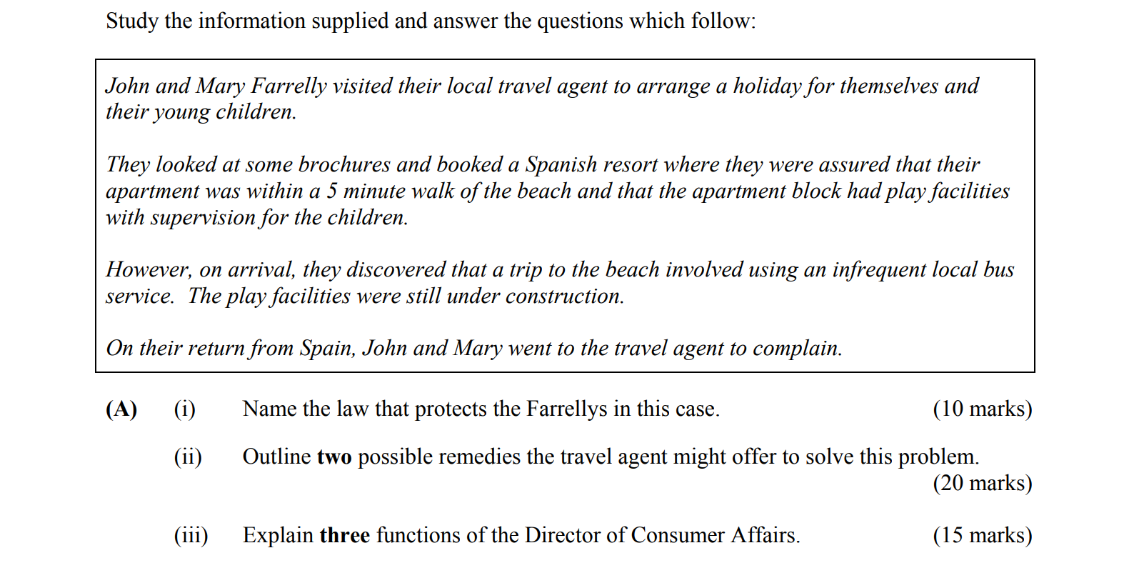 John-and-Mary-Farrelly-visited-their-local-travel-agent-to-arrange-a-holiday-for-themselves-and-their-young-children-Leaving Cert Business-Question A-2006.png