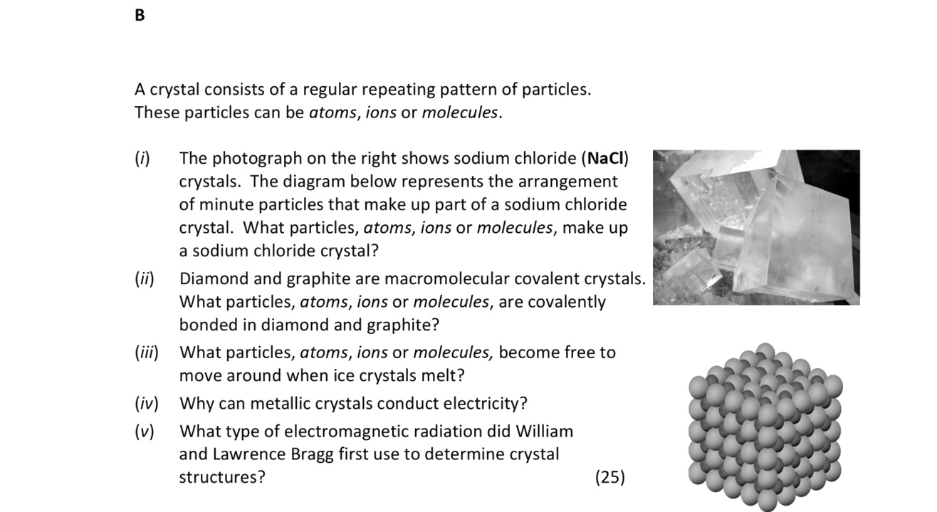 A-crystal-consists-of-a-regular-repeating-pattern-of-particles-Leaving Cert Chemistry-Question B-2020.png
