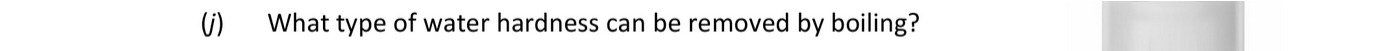 What-type-of-water-hardness-can-be-removed-by-boiling?-Leaving Cert Chemistry-Question i)-2019.png
