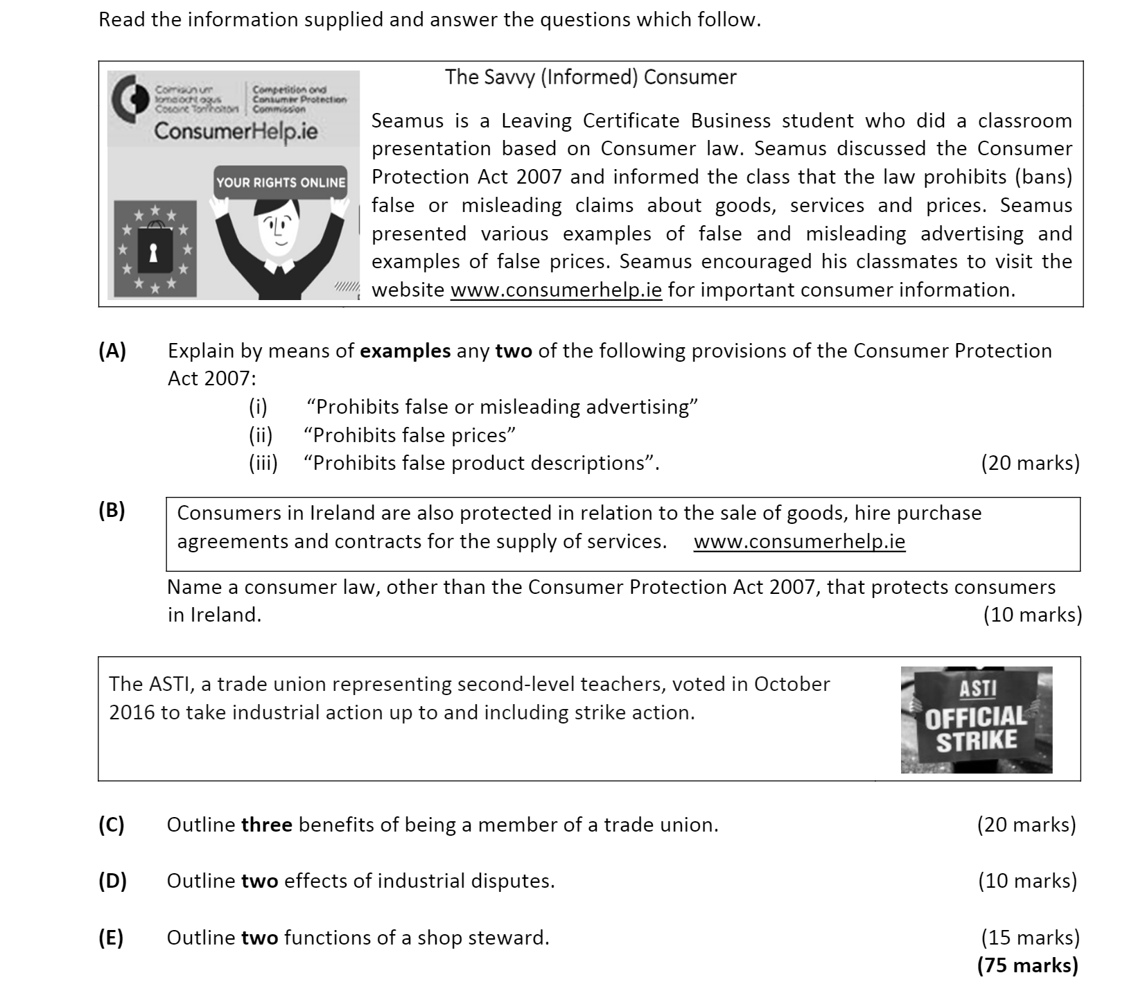 Explain-by-means-of-examples-any-two-of-the-following-provisions-of-the-Consumer-Protection-Act-2007:--(i)-"Prohibits-false-or-misleading-advertising"-(ii)-"Prohibits-false-prices"-(iii)-"Prohibits-false-product-descriptions".-Leaving Cert Business-Question A-2017.png