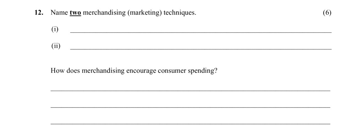 Name-two-merchandising-(marketing)-techniques-Leaving Cert Home Economics-Question 12-2013.png