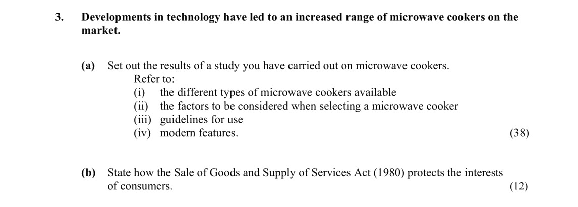 Developments-in-technology-have-led-to-an-increased-range-of-microwave-cookers-on-the-market-Leaving Cert Home Economics-Question 3-2007.png