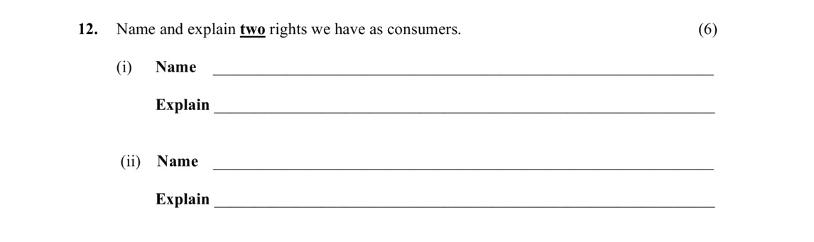 Name-and-explain-two-rights-we-have-as-consumers-Leaving Cert Home Economics-Question 12-2006.png
