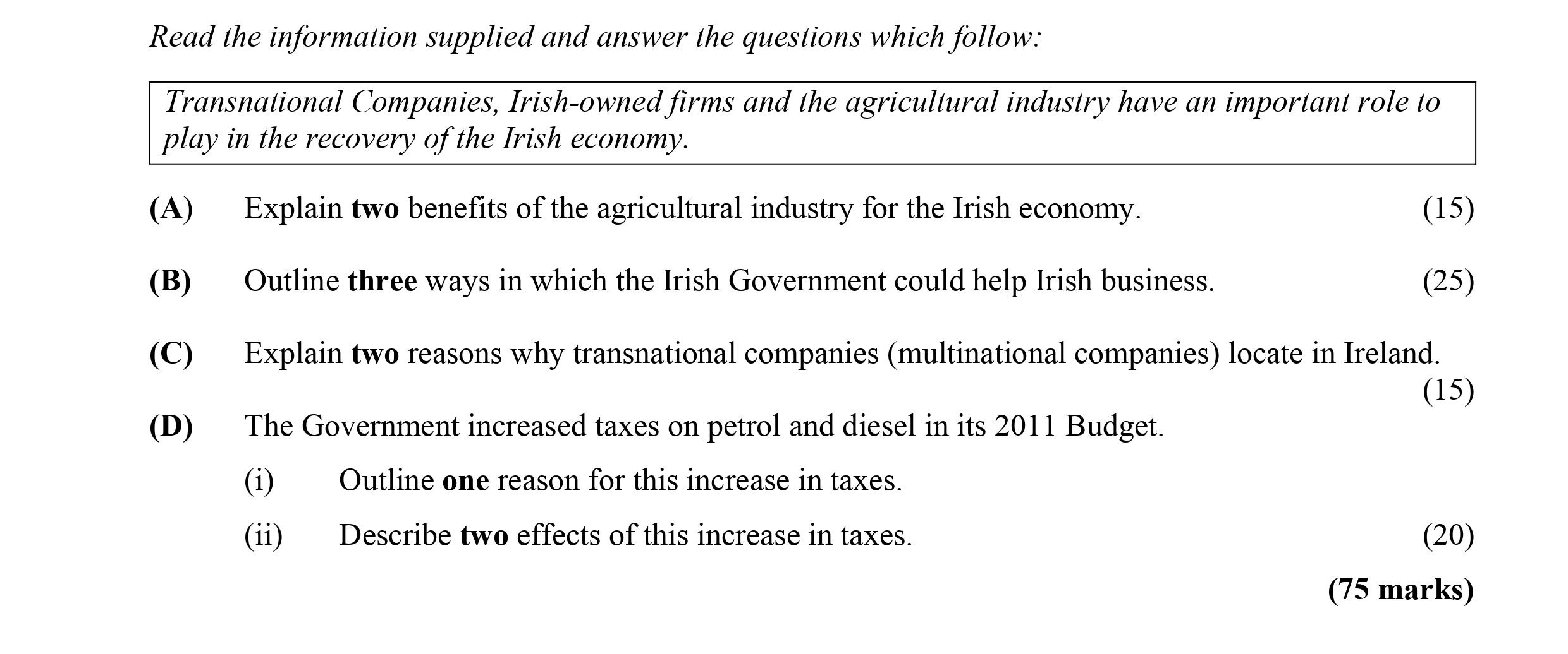Read-the-information-supplied-and-answer-the-questions-which-follow:--Transnational-Companies,-Irish-owned-firms-and-the-agricultural-industry-have-an-important-role-to-play-in-the-recovery-of-the-Irish-economy-Leaving Cert Business-Question 3-2011.png