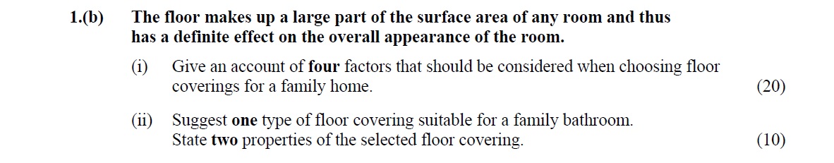 The-floor-makes-up-a-large-part-of-the-surface-area-of-any-room-and-thus-has-a-definite-effect-on-the-overall-appearance-of-the-room-Leaving Cert Home Economics-Question 1(b)-2016.png