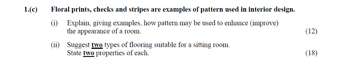 Floral-prints,-checks-and-stripes-are-examples-of-pattern-used-in-interior-design-Leaving Cert Home Economics-Question 1(c)-2010.png