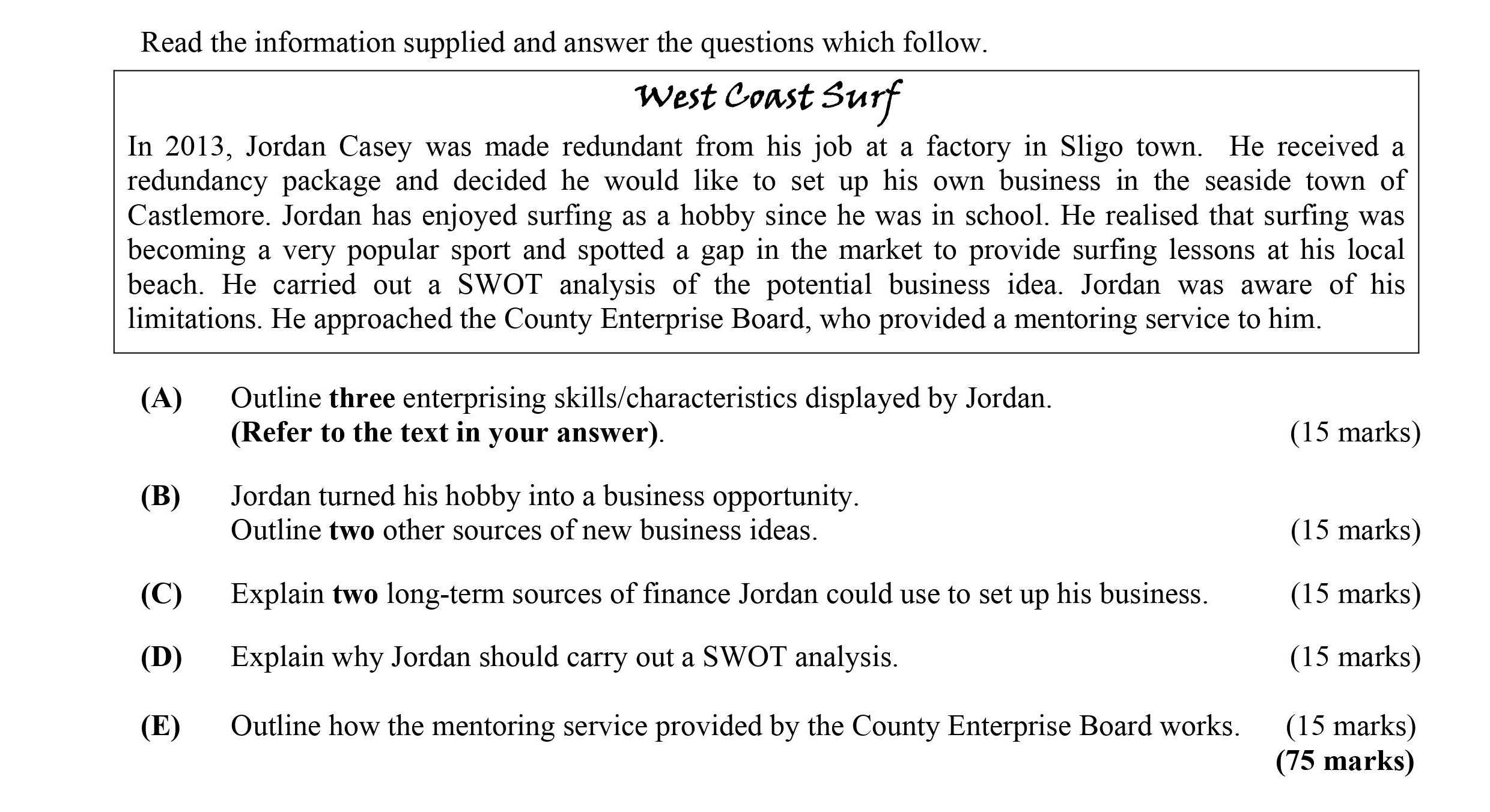 Outline-three-enterprising-skills/characteristics-displayed-by-Jordan-Leaving Cert Business-Question A-2014.png
