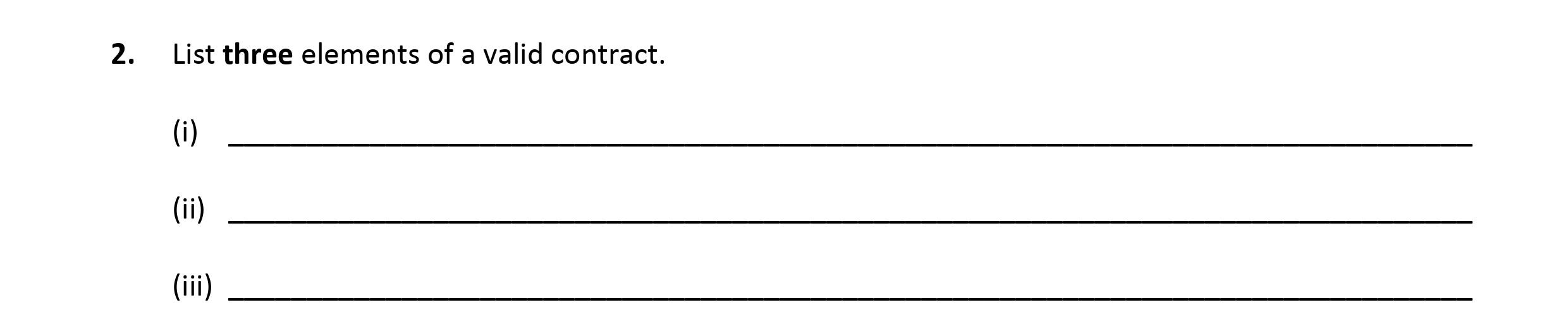 List-three-elements-of-a-valid-contract-Leaving Cert Business-Question 2-2008.png