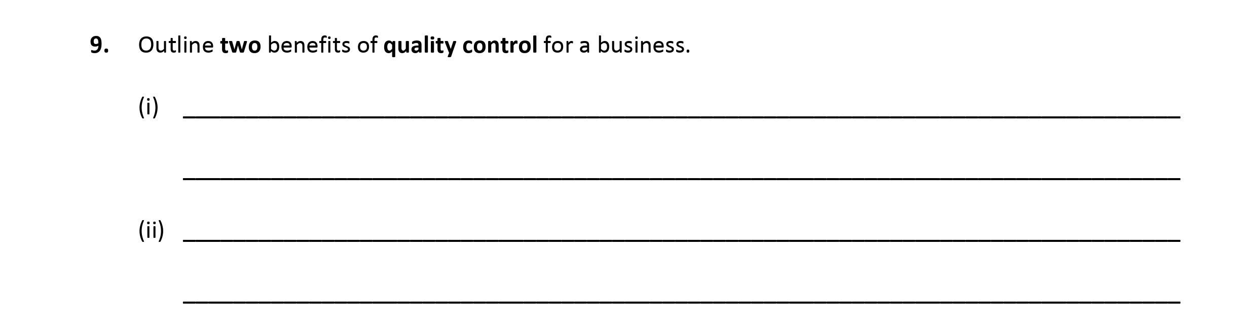 Outline-two-benefits-of-quality-control-for-a-business-Leaving Cert Business-Question 9-2017.png