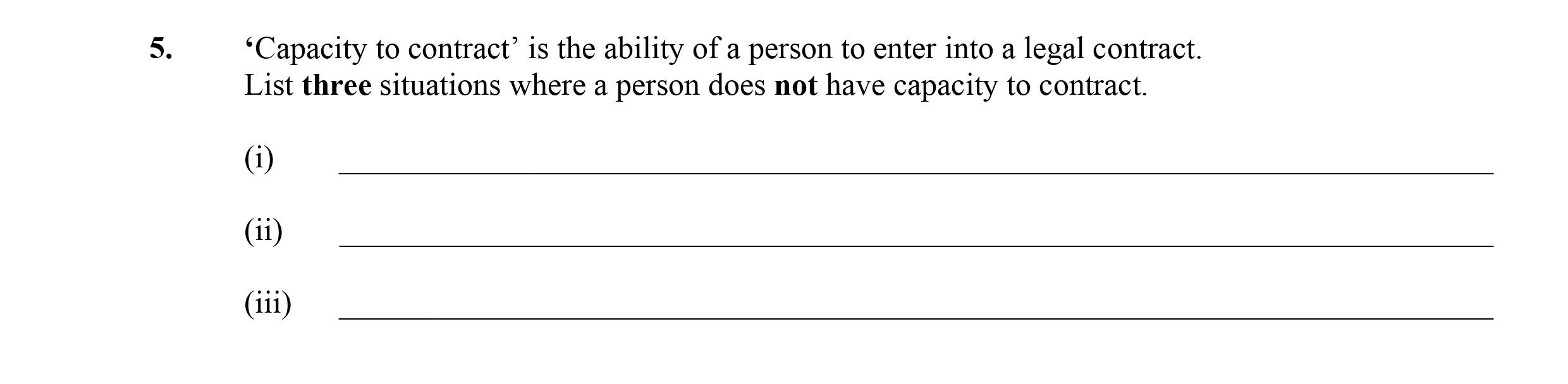 'Capacity-to-contract'-is-the-ability-of-a-person-to-enter-into-a-legal-contract-Leaving Cert Business-Question 5-2011.png