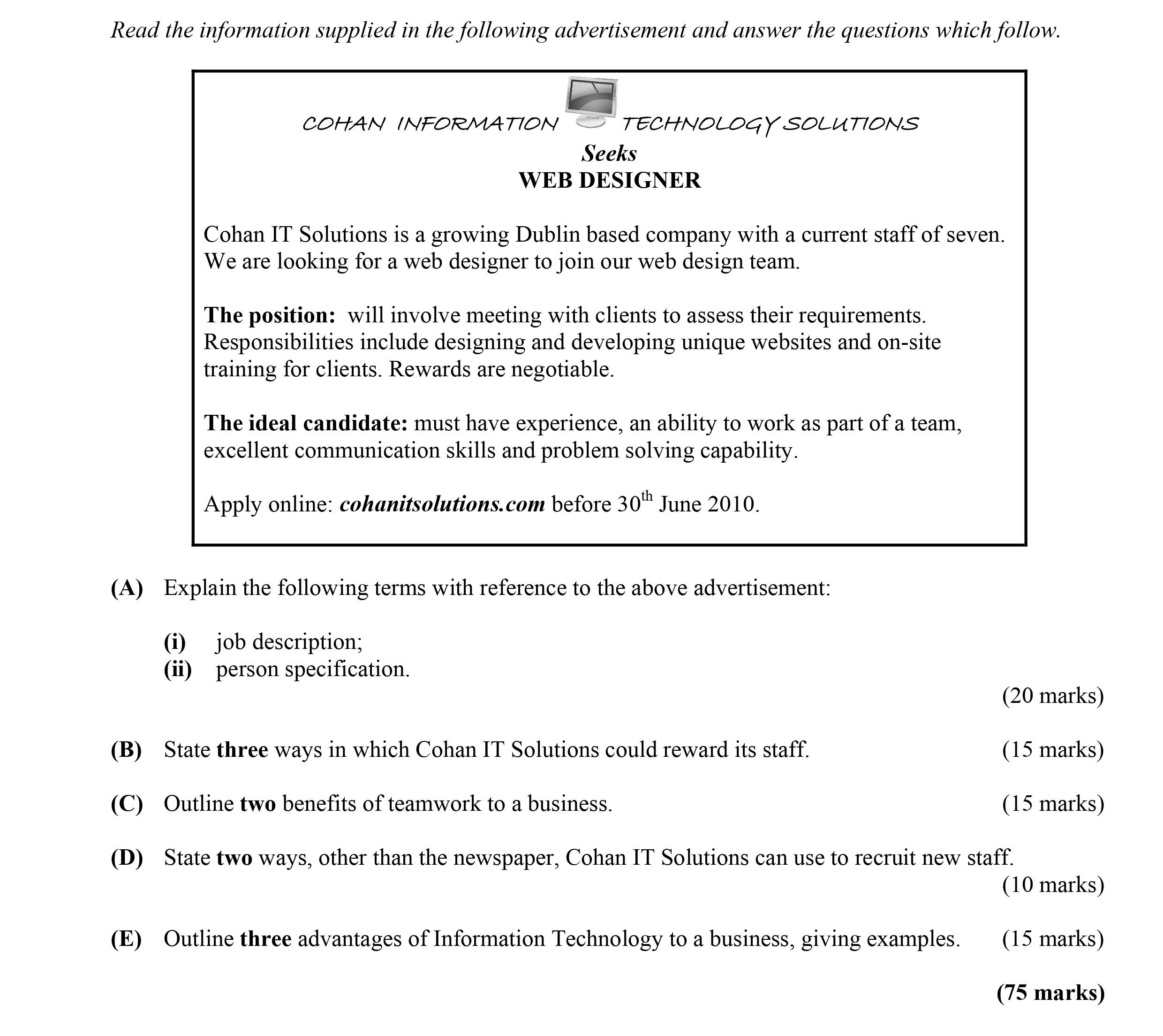Explain-the-following-terms-with-reference-to-the-above-advertisement:--(i)-job-description:--A-JOB-DESCRIPTION-describes-the-vacancy-that-needs-to-be-filled-Leaving Cert Business-Question 6-2010.png