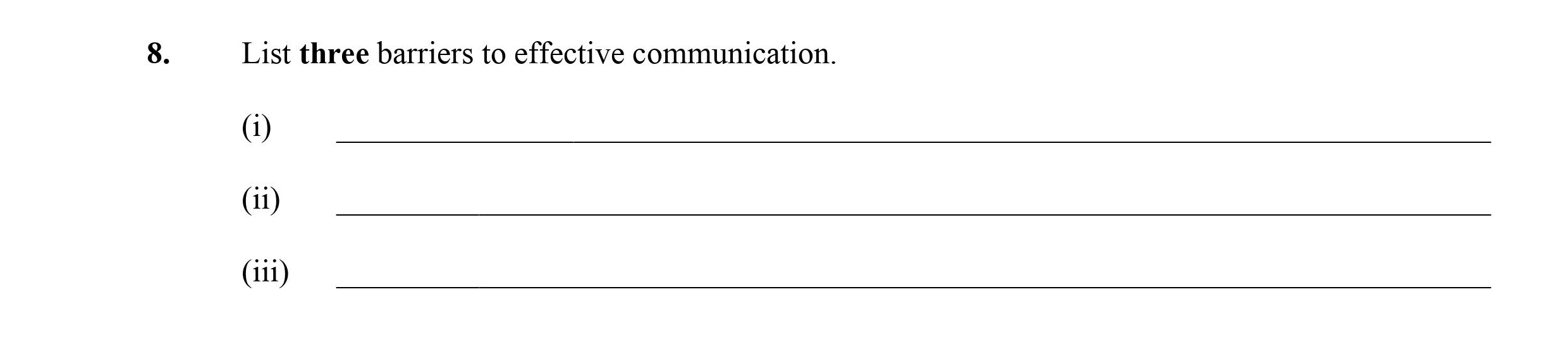List-three-barriers-to-effective-communication-Leaving Cert Business-Question 8-2009.png
